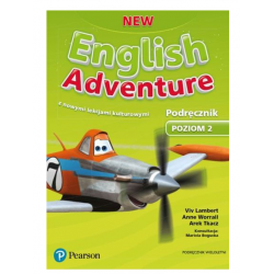 New English Adventure Poziom 2 Podręcznik wieloletni z nowymi lekcjami kulturowymi